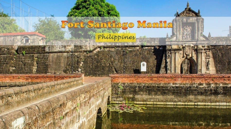 Fort Santiago Manila