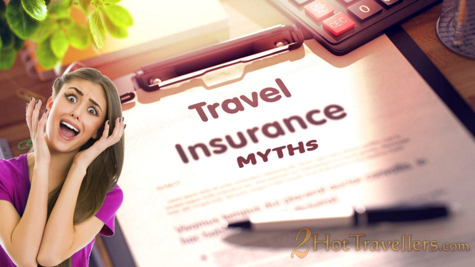 Travel Insurance myths