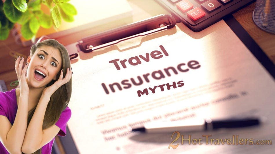 Travel Insurance myths