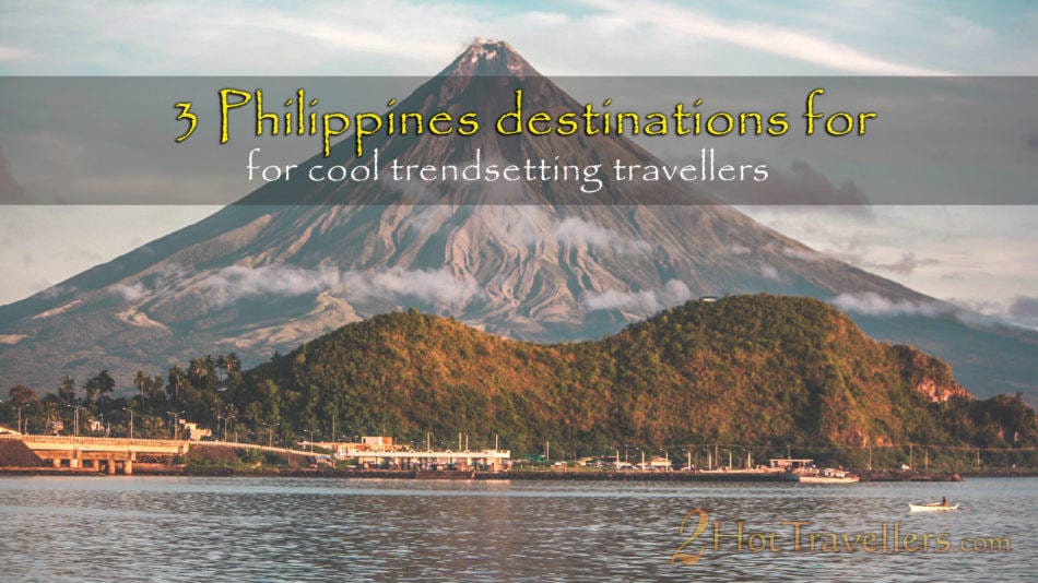 Discover 3 Philippines destinations for cool trendsetters
